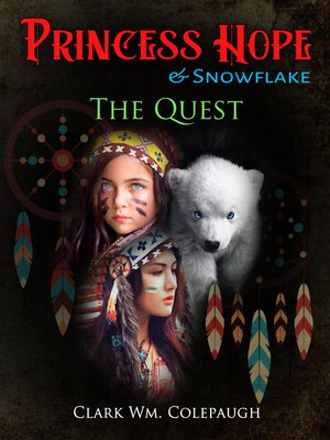 cover image of Princess Hope & Snowflake the Quest
